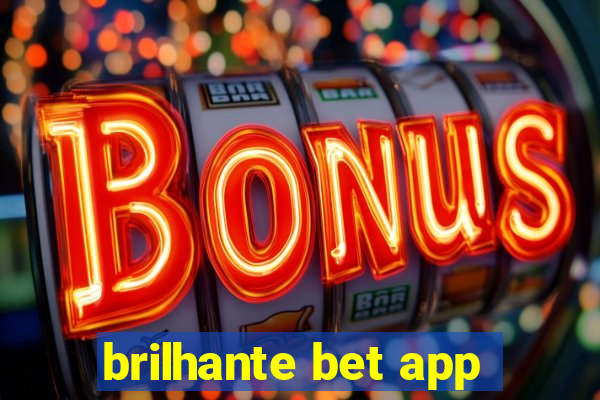 brilhante bet app